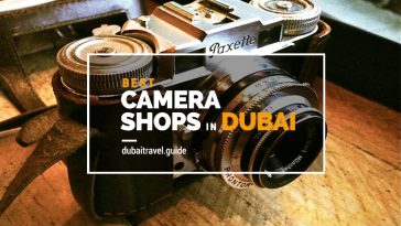 Best Camera Shops in Dubai